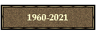 1960-2021
